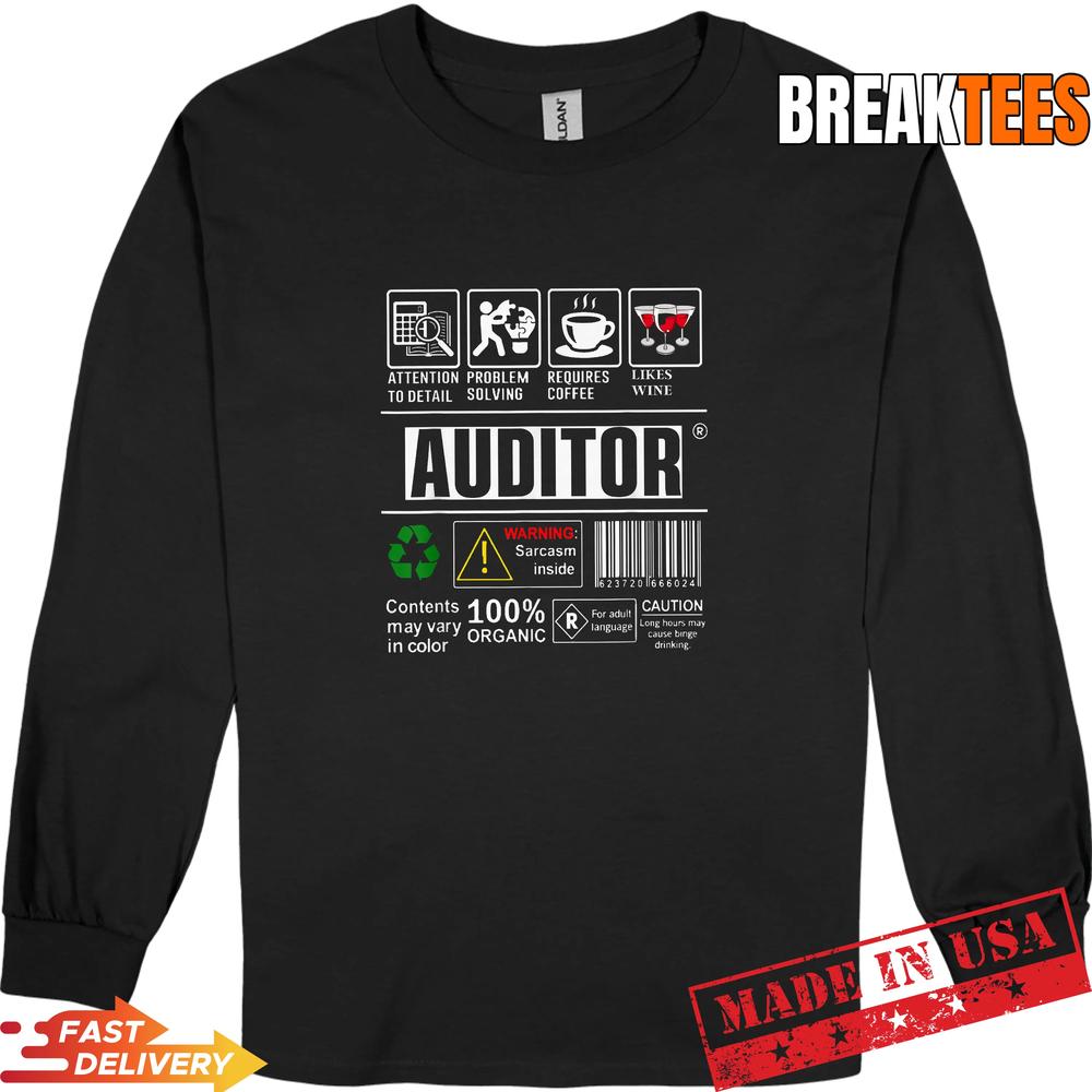 Auditor Warning Label Accounting Skills Coffee Wine Sarcasm T-Shirt