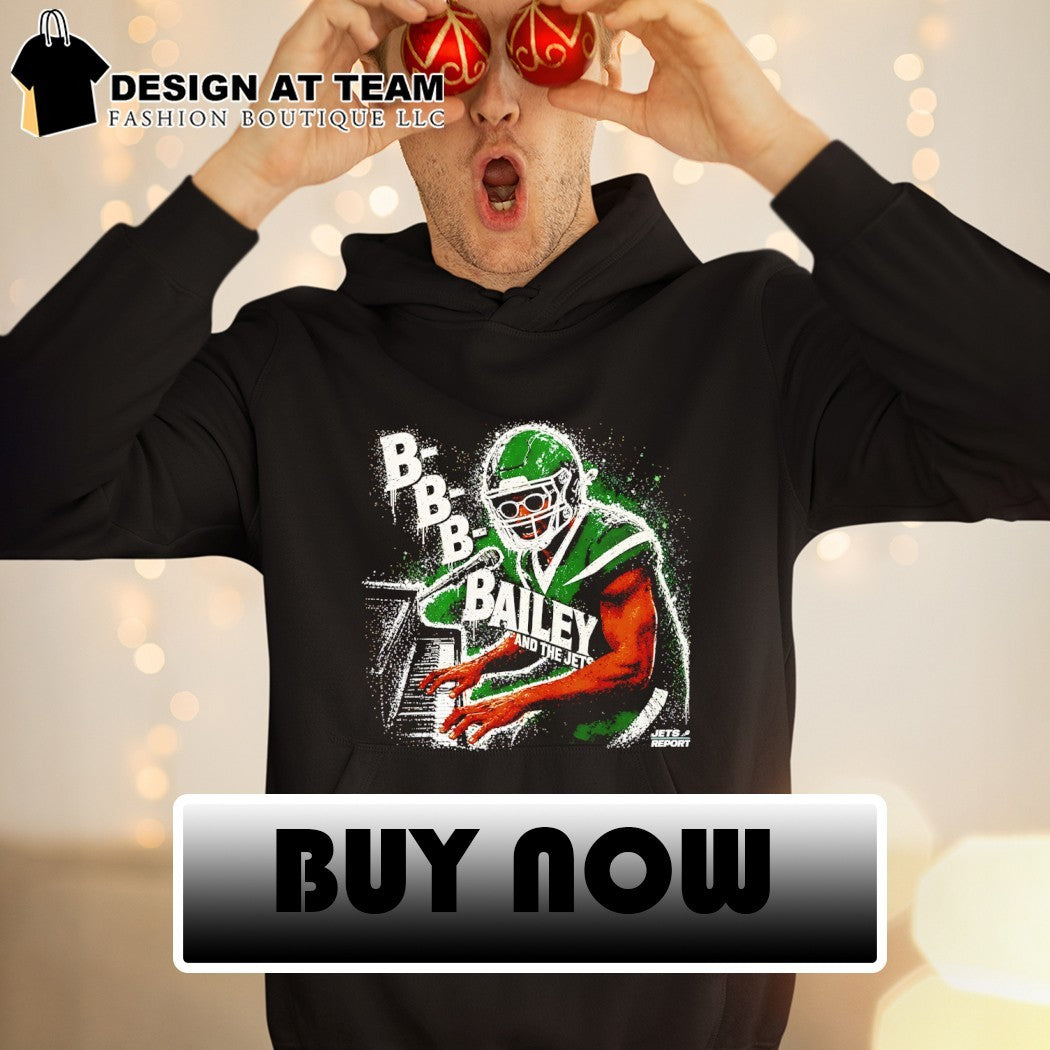 BBB Bailey and the Jets New York Jets Football 2026 shirt