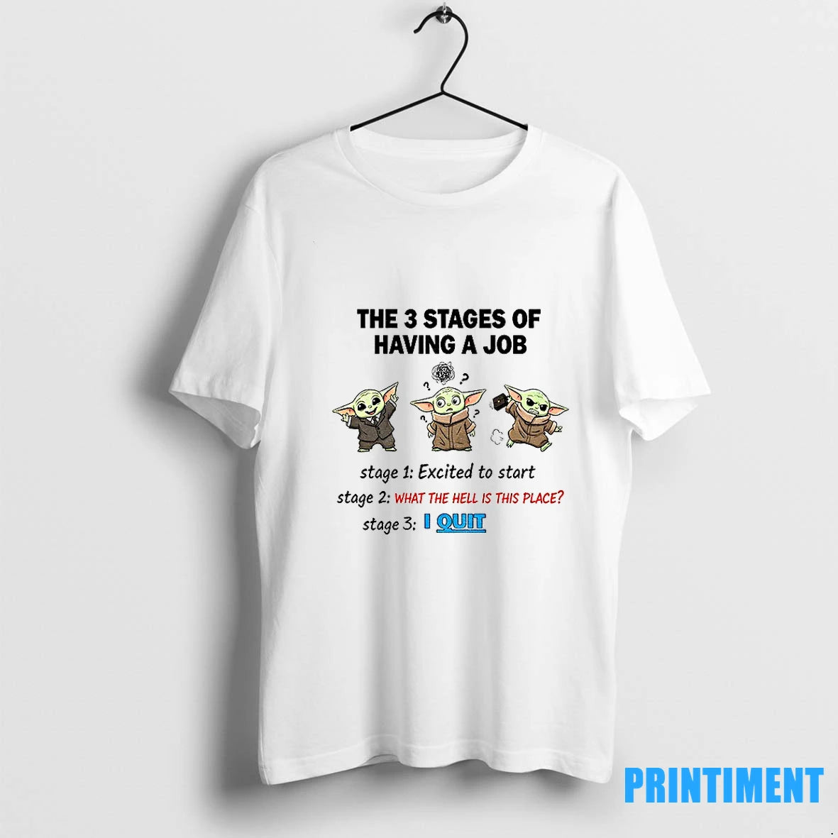 Baby Yoda The 3 Stages Of Having A Job Stage Excited To Start Stage