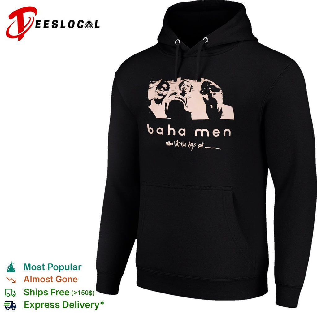 Baha Men who let the dogs out band members shirt