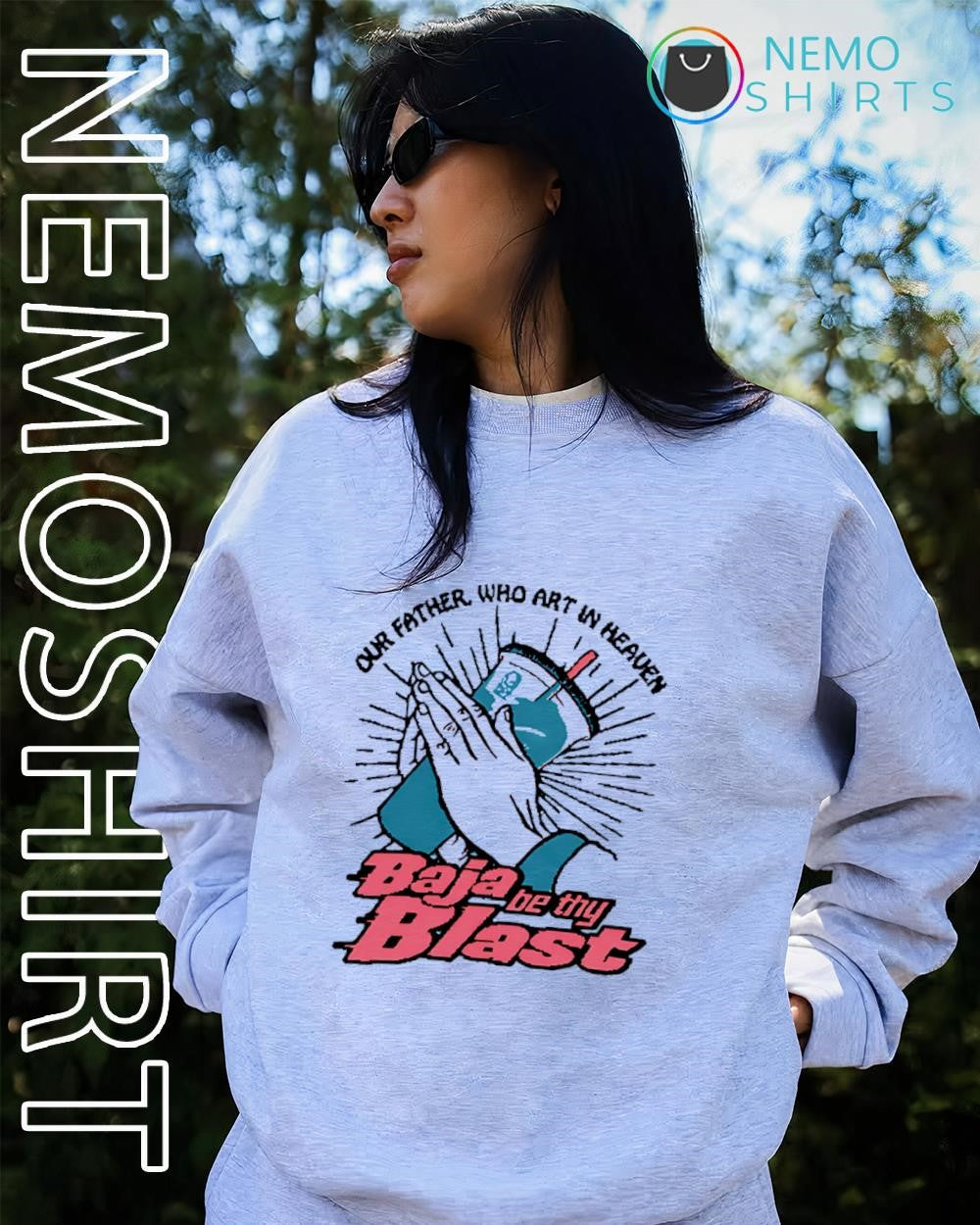 Baja be thy blast our father who art in heaven shirt