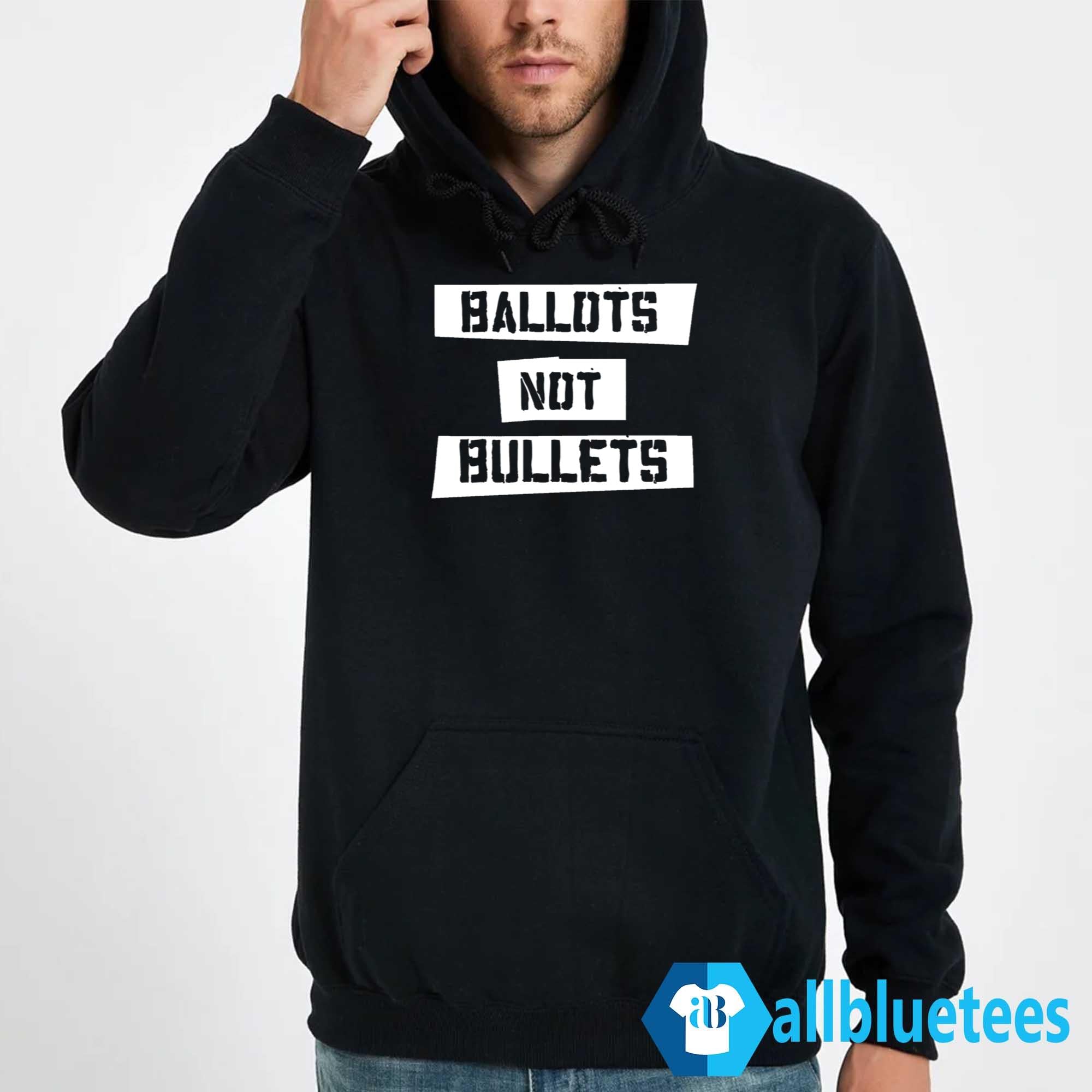 Ballots Not Bullets Shirt