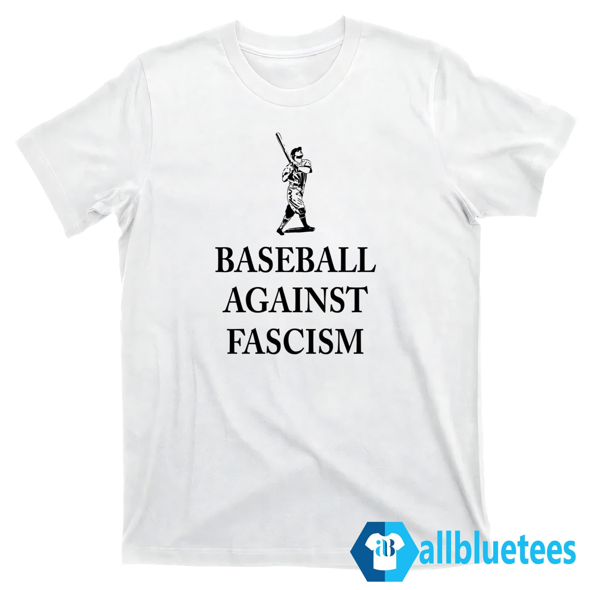 Baseball Against Fascism Shirt