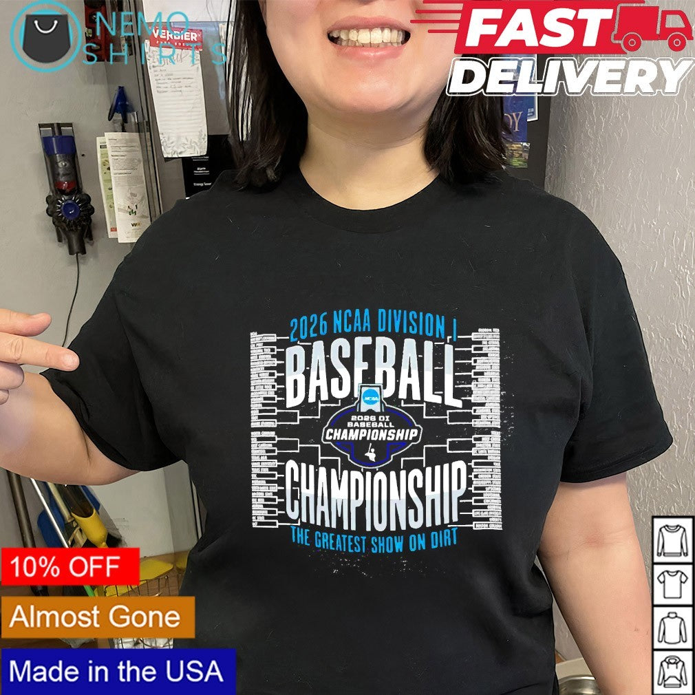 Baseball championship 2026 NCAA DI the greatest show on dirt bracket shirt