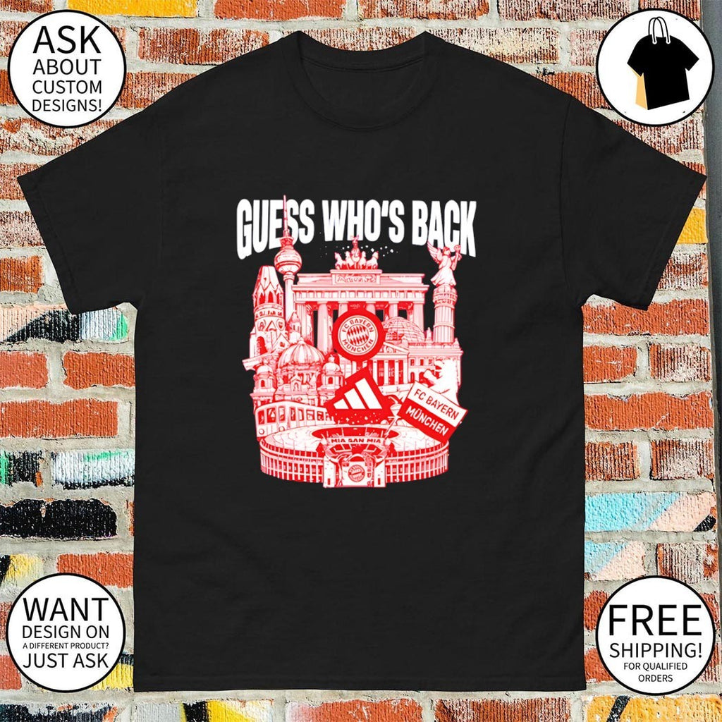 Bayern Munich FC Guess Who’s Back Mia San Mia DFB Pokal final special shirt
