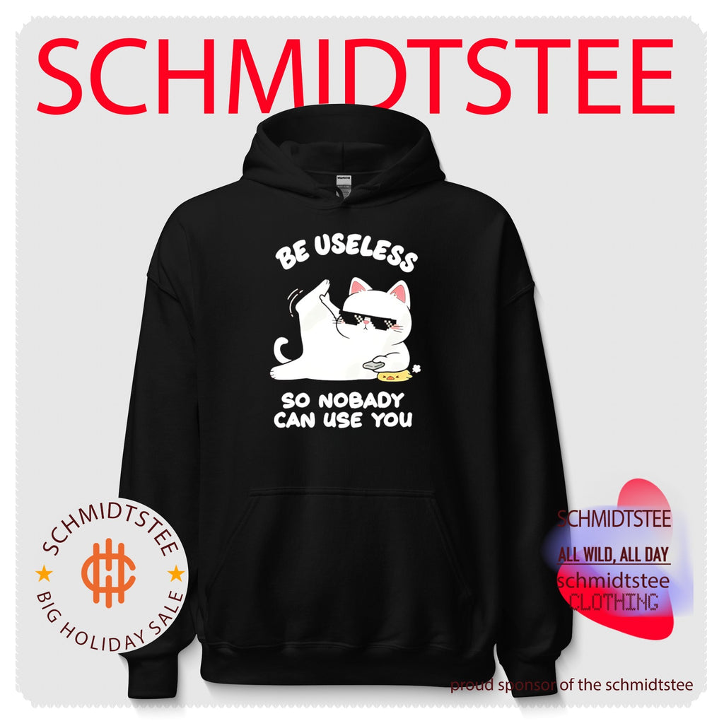 Be Useless So Nobody Can Use You funny cat shirt