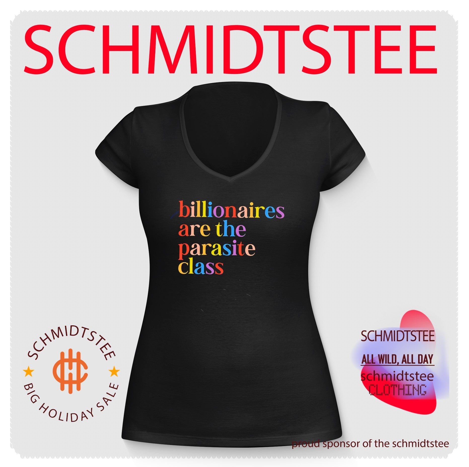 Billionaires are the parasite class rainbow color text shirt