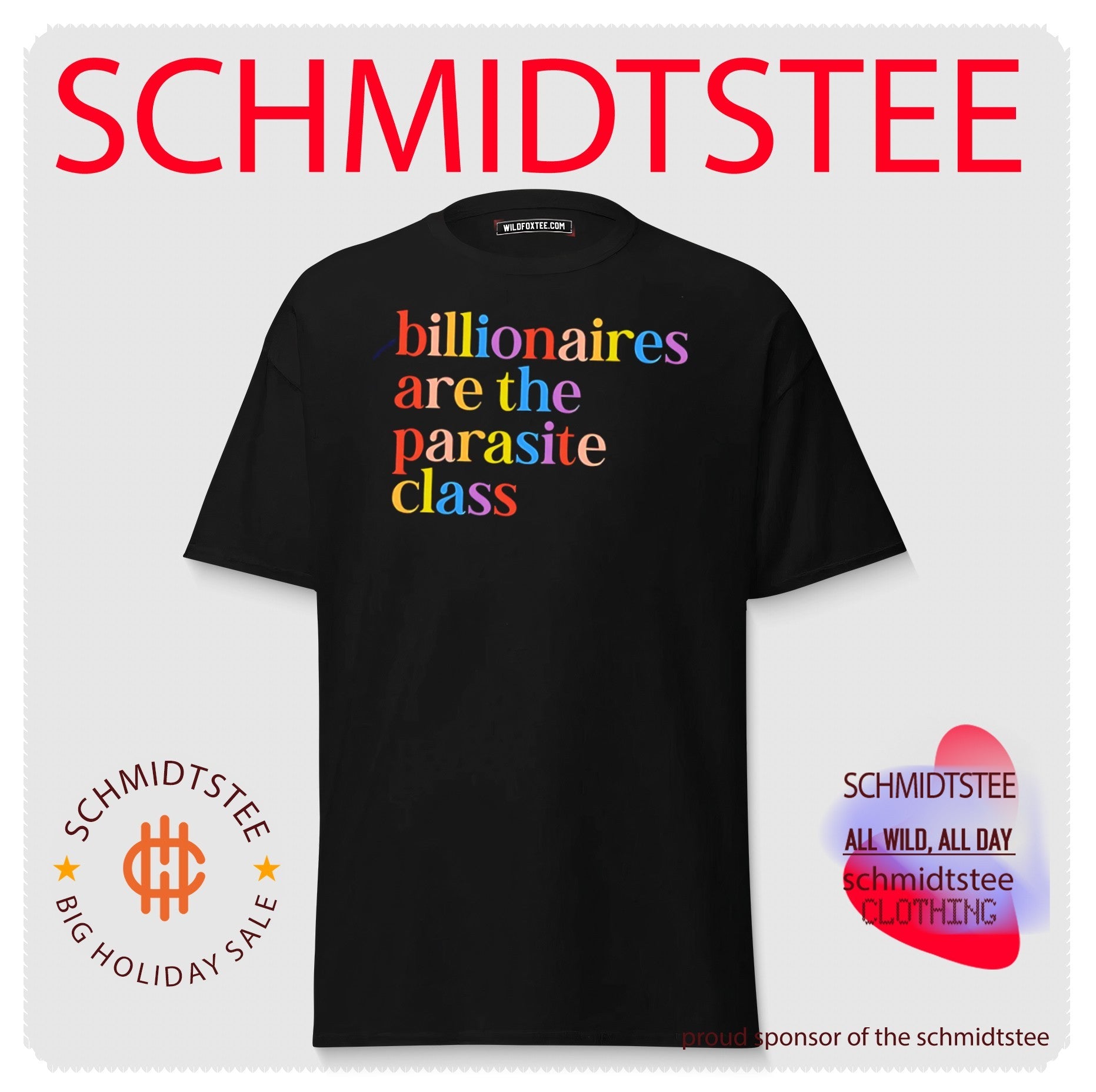 Billionaires are the parasite class rainbow color text shirt