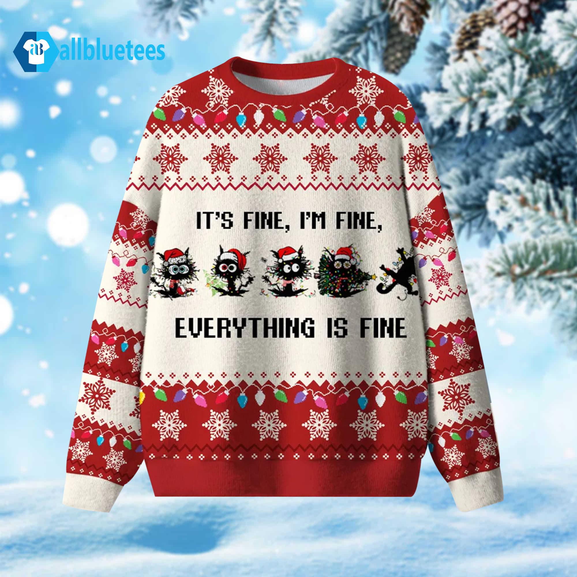 Black Cat It’s Fine I’m Fine Everything Is Fine Ugly Christmas Sweater