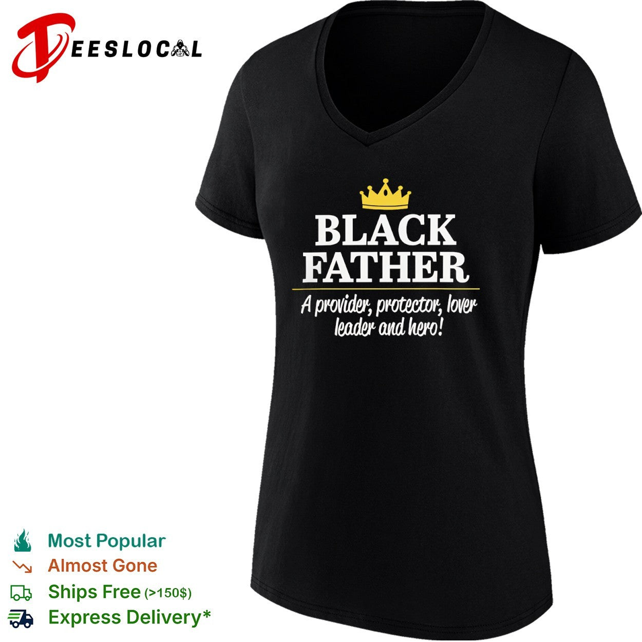Black Father a provider protector lover leader and hero shirt