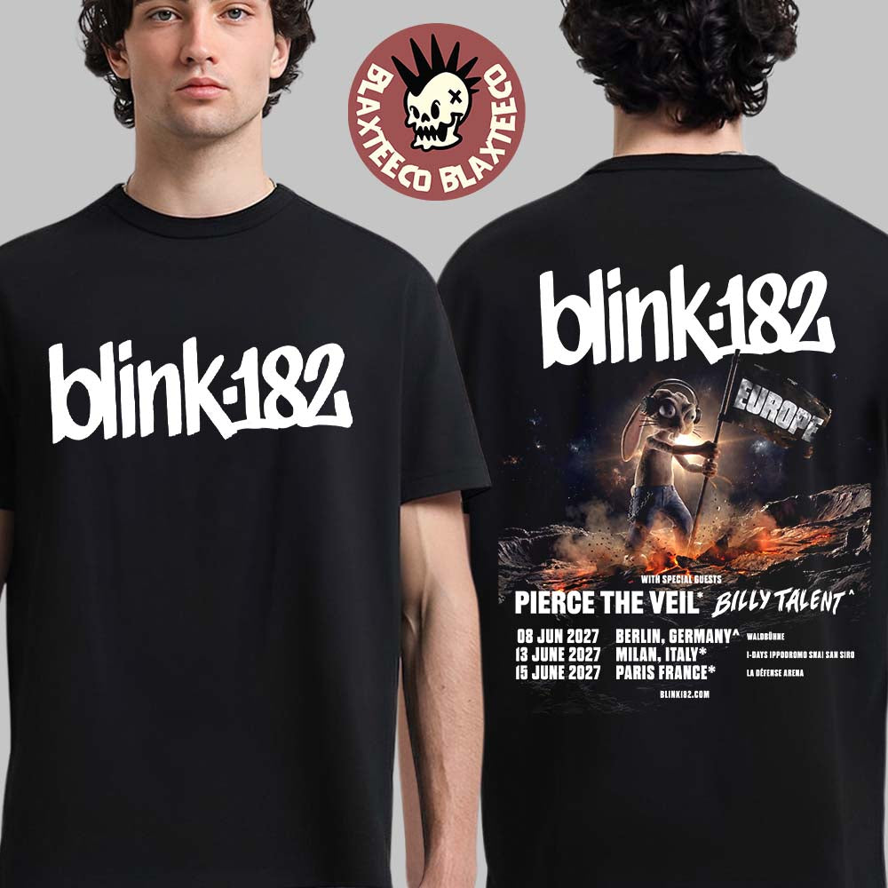 Blink-182 Europe Tour 2027 For Germany Italy And France Schedule Dates Two Sided T-Shirt