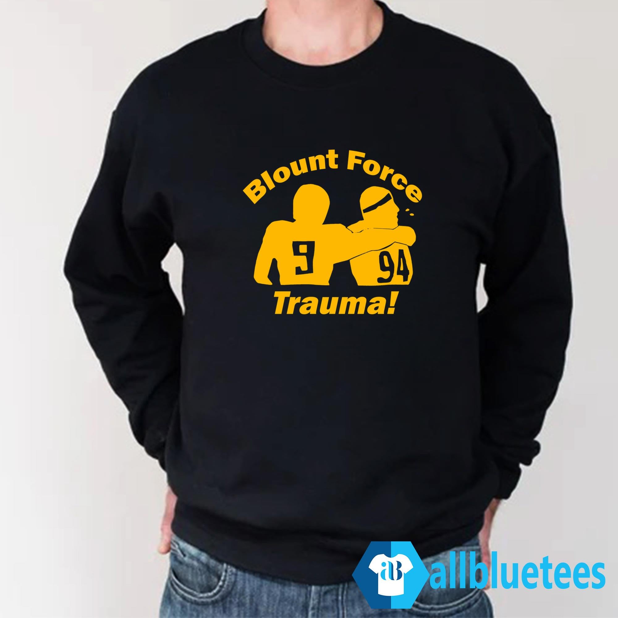 Blount Force Trauma Shirt