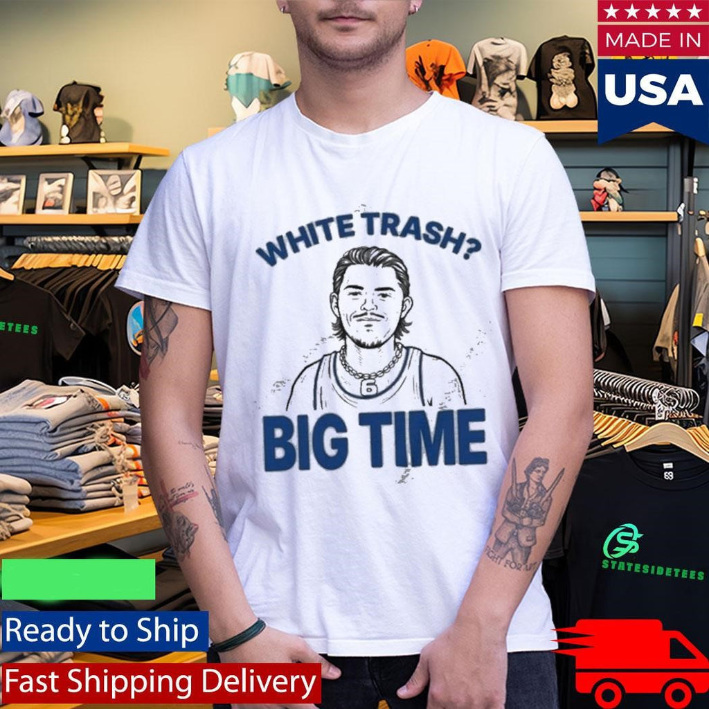 Bo Byram White Trash Big Time Bensons Shirt