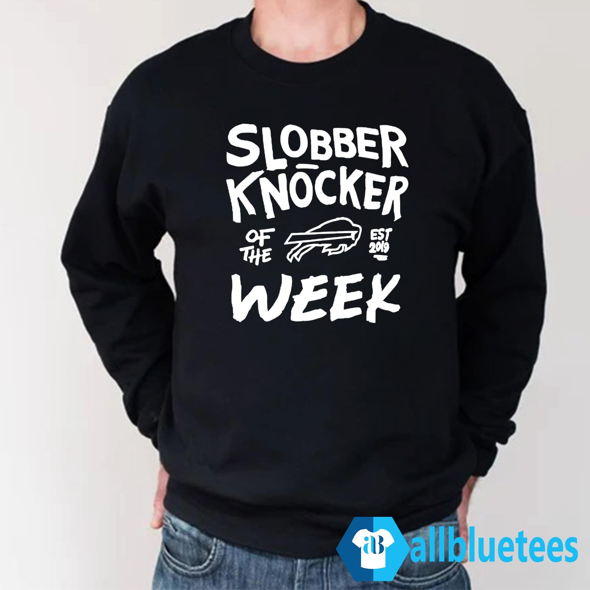 Bobby Babich Slobber Knocker Of The Week Shirt