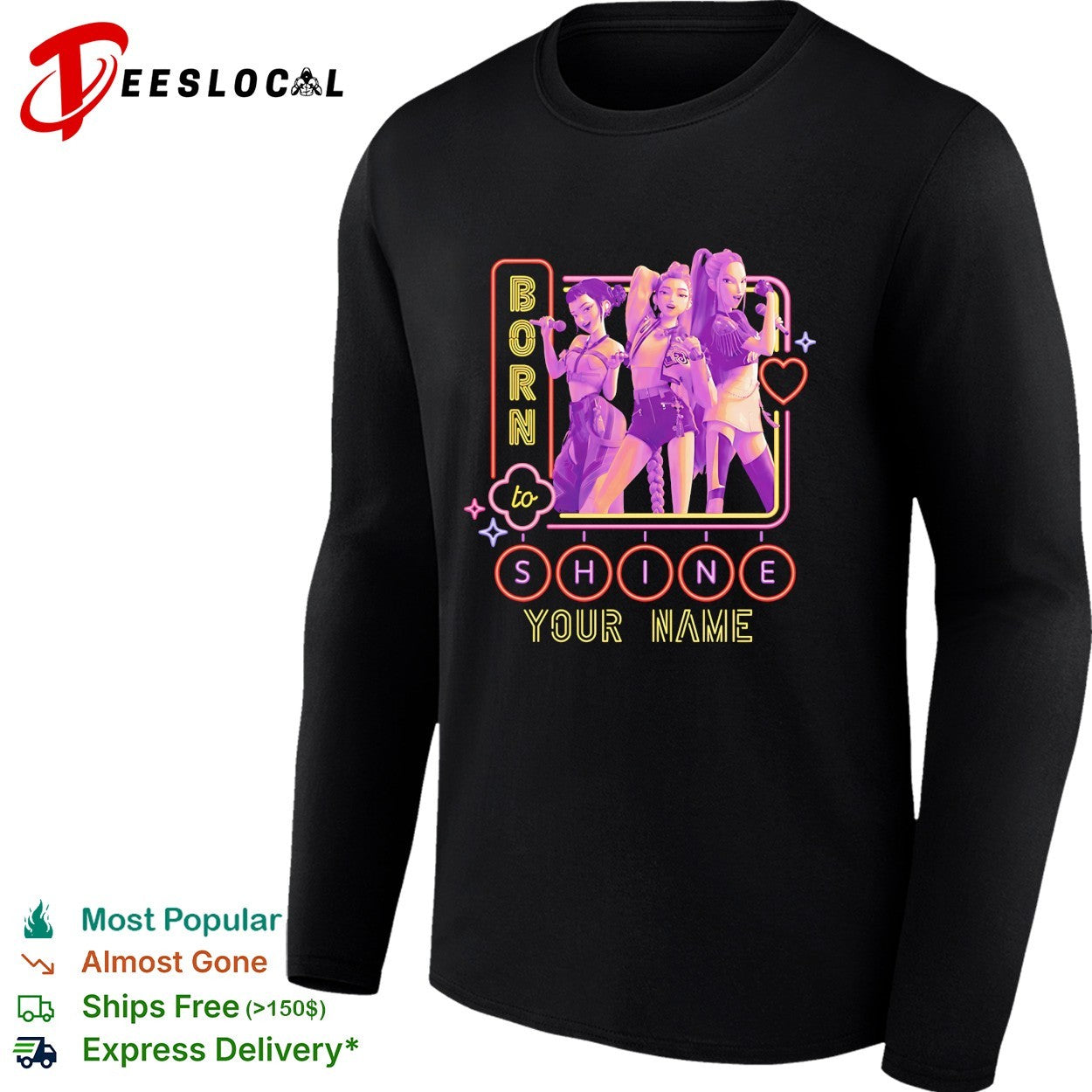 Born to shine your name K pop group shirt