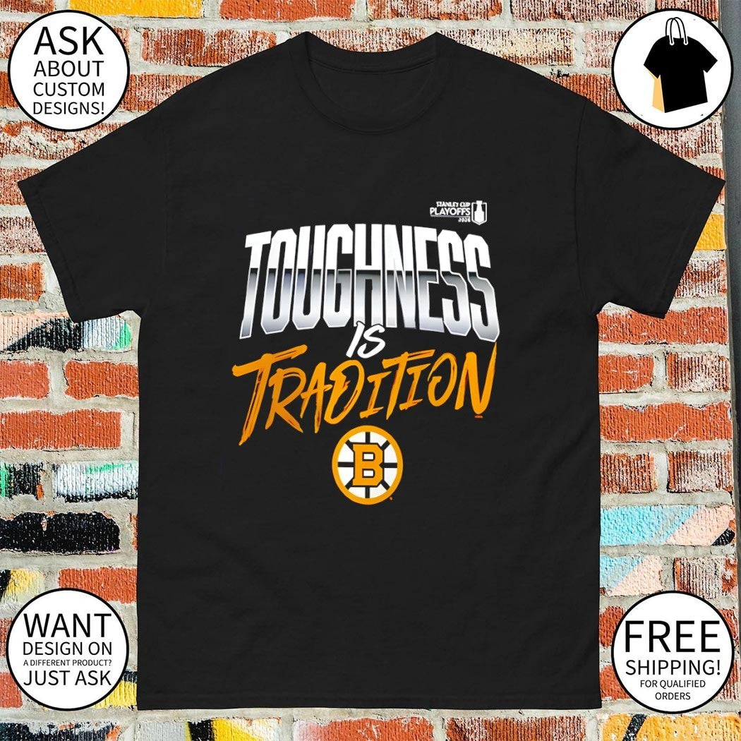 Boston Bruins Toughness is Tradition Hockey Stanley Cup Playoffs 2026 shirt
