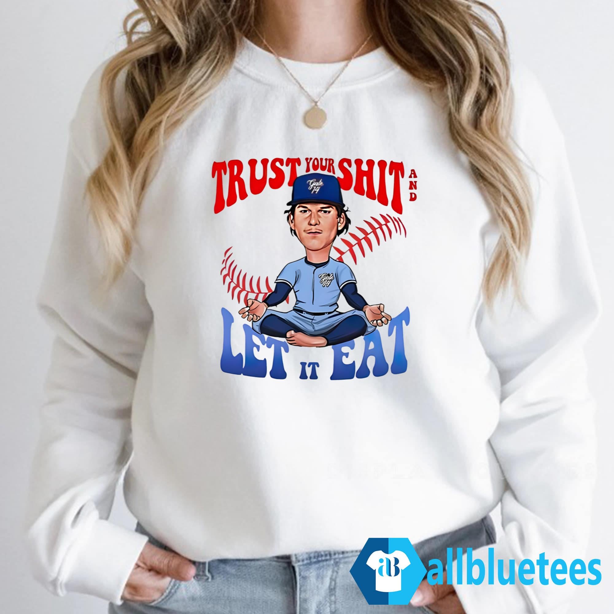 Bowden Francis Trust Your Shit And Let It Eat Shirt