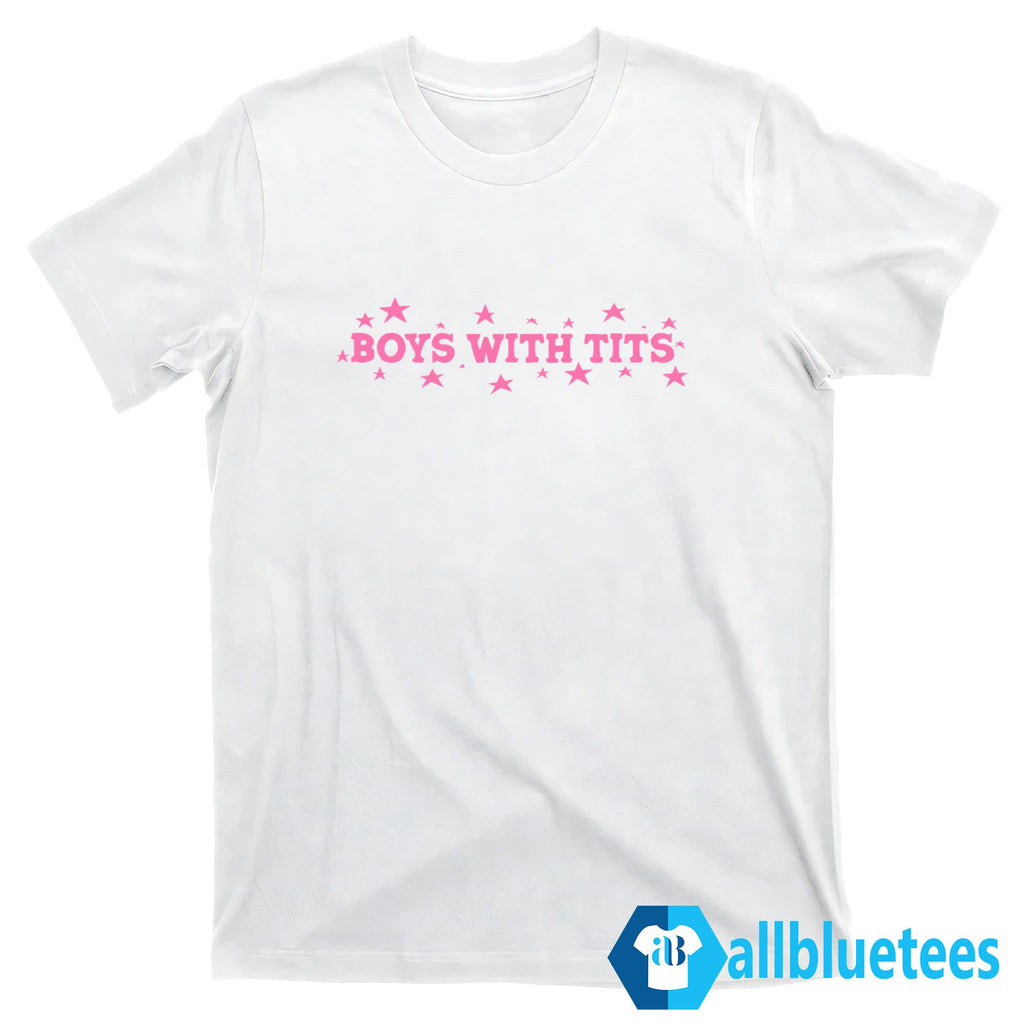 Boys With Tits Shirt