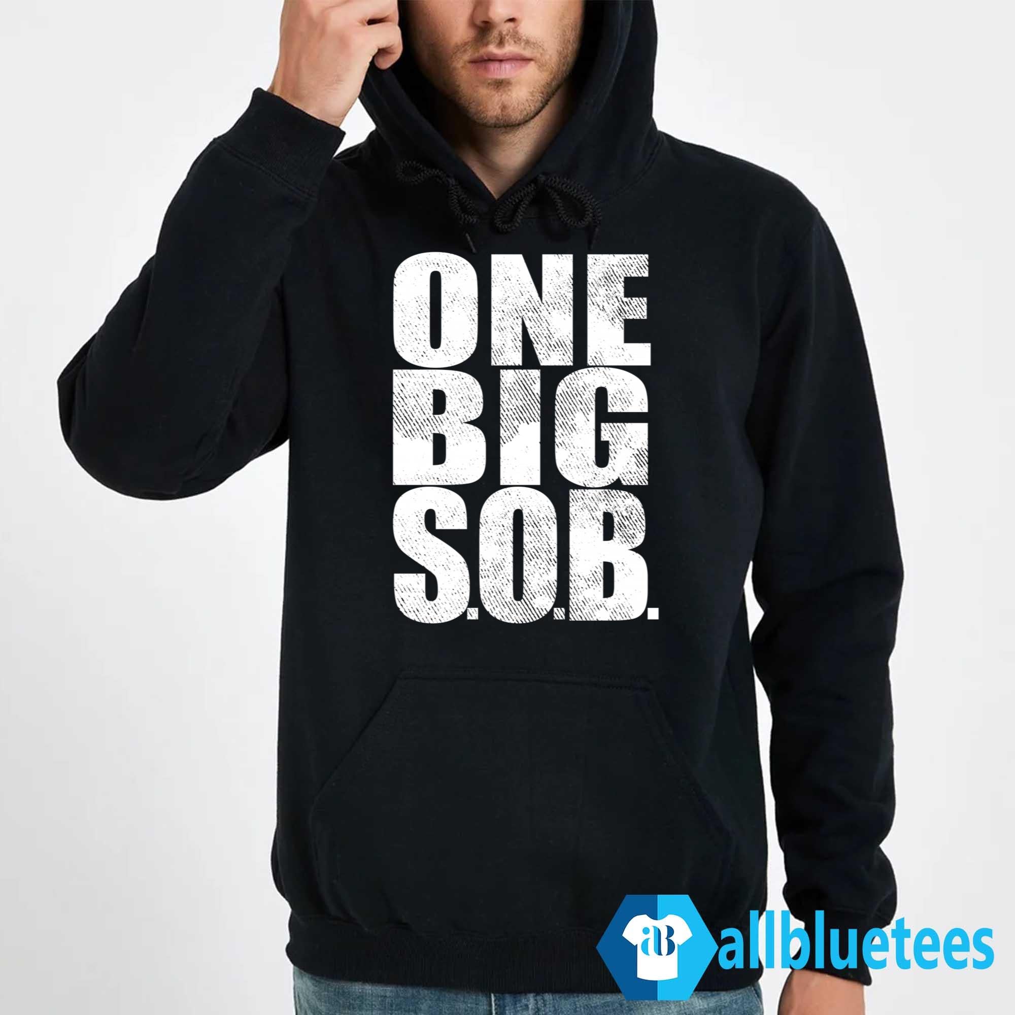 Braun Strowman One Big SOB Shirt