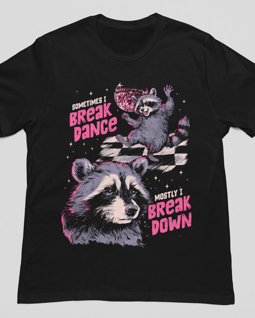 'Break Dance, Break Down' Shirt