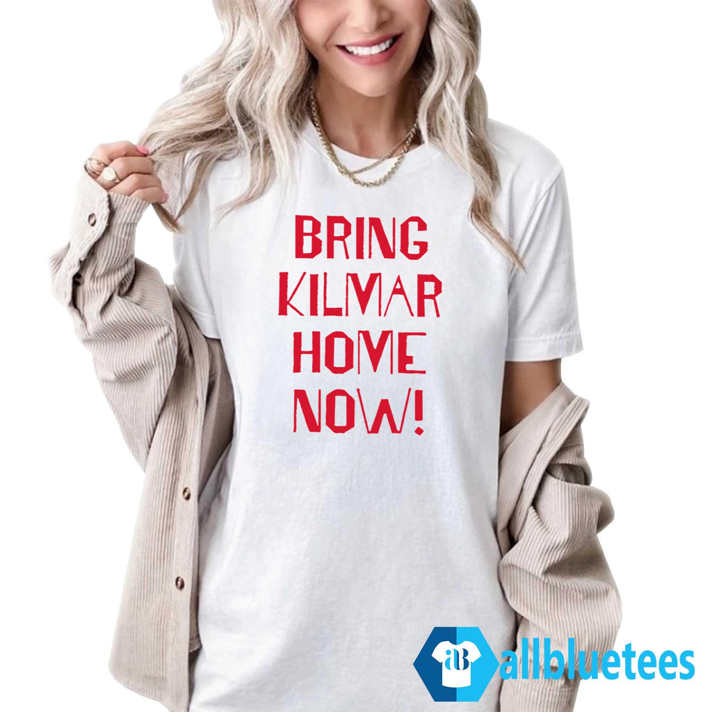 Bring Kilmar Home Now Shirt