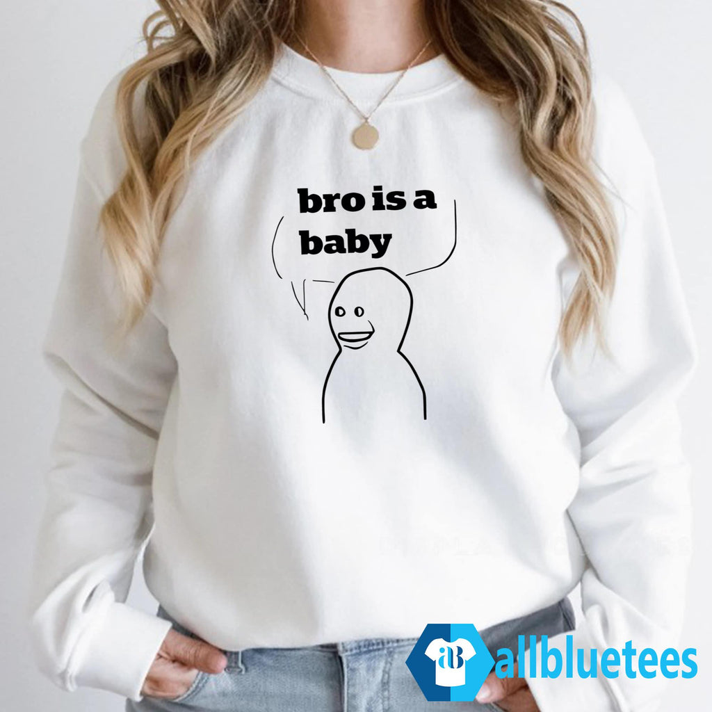 Bro Is A Baby Shirt