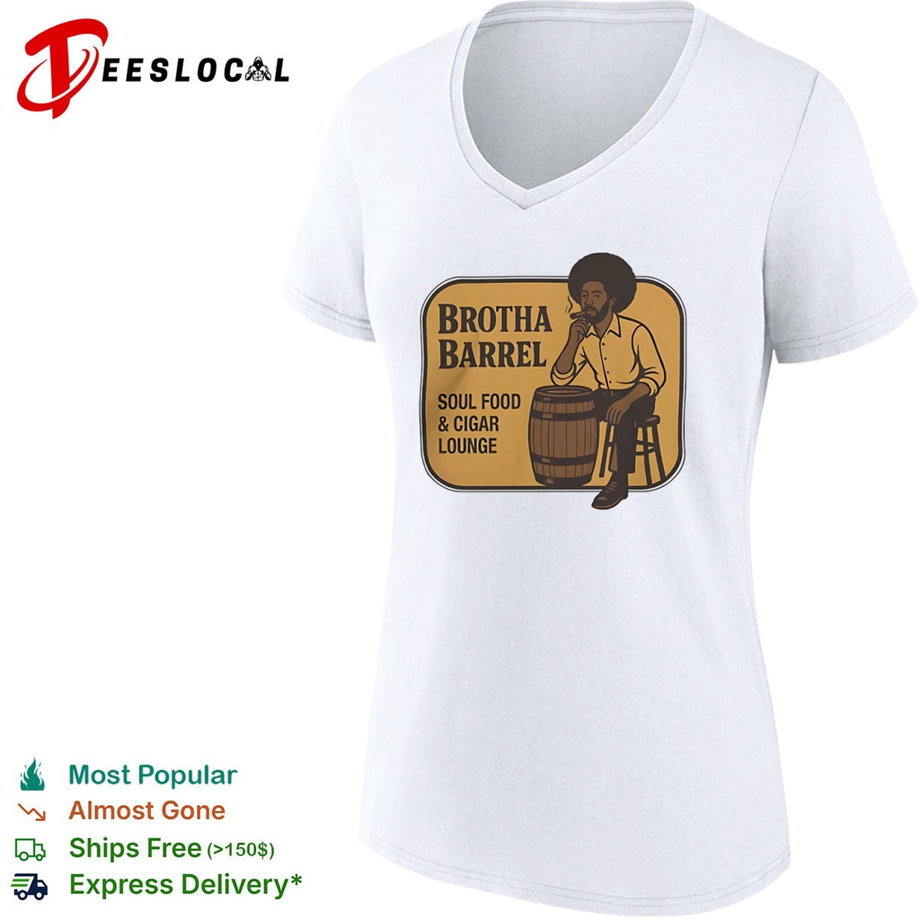 Brotha Barrel Soul Food and Cigar Lounge shirt