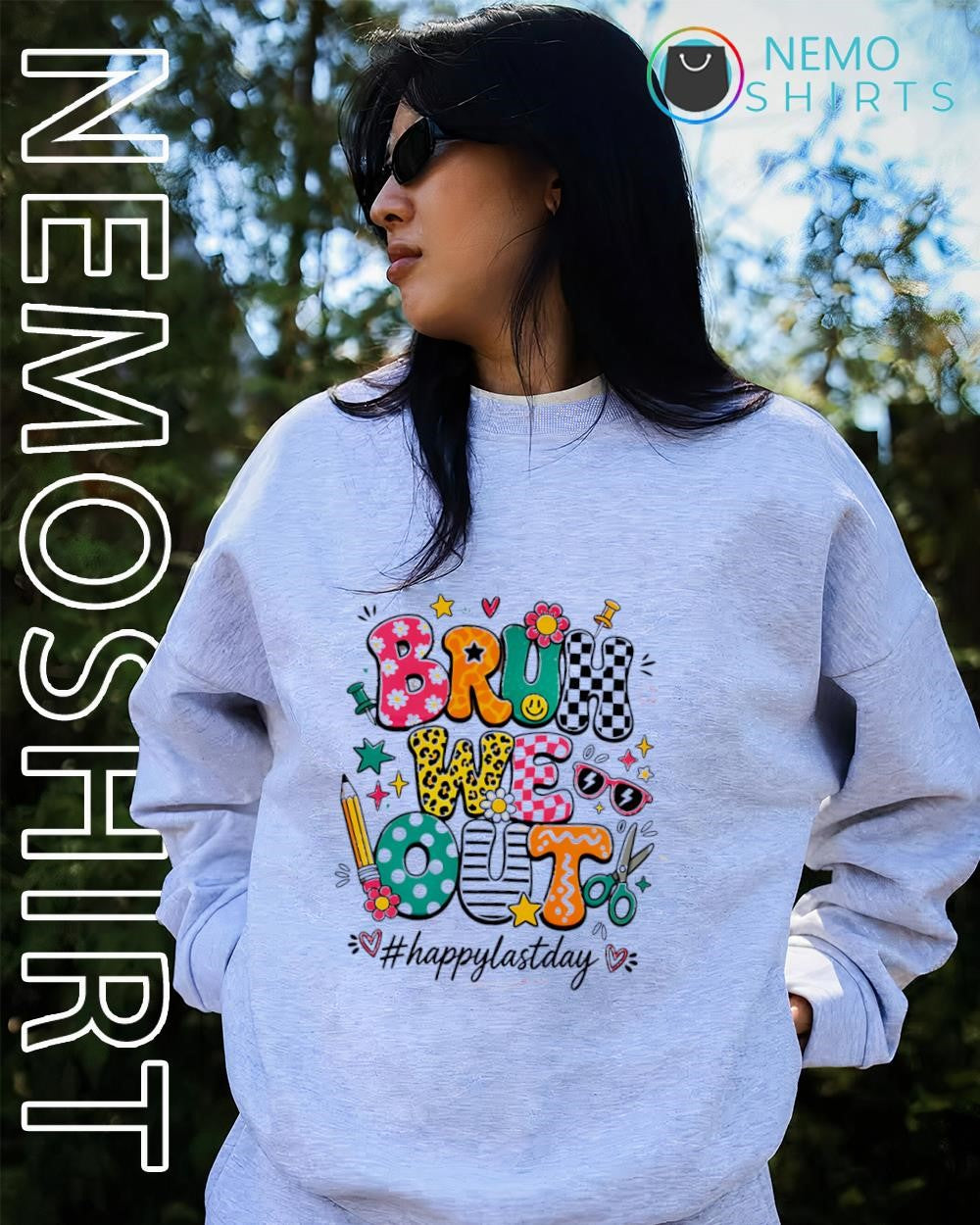Bruh We Out happy last day vintage text shirt