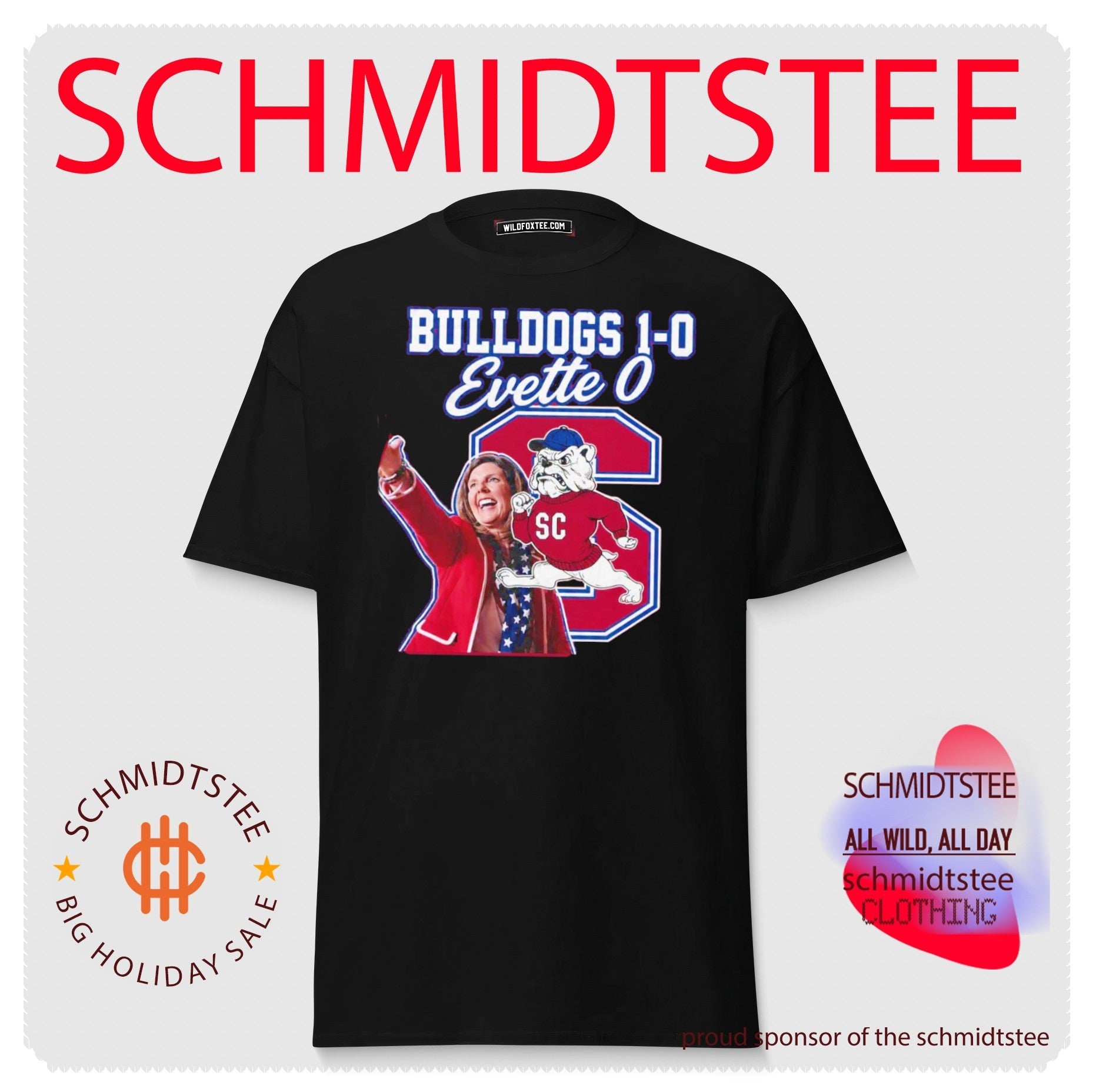 Bulldogs 1-0 Evette 0 SC Election Politics shirt