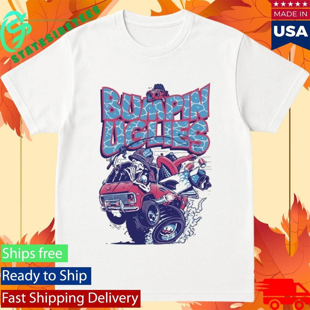 Bumpin Uglies Fishing Truck Shirt