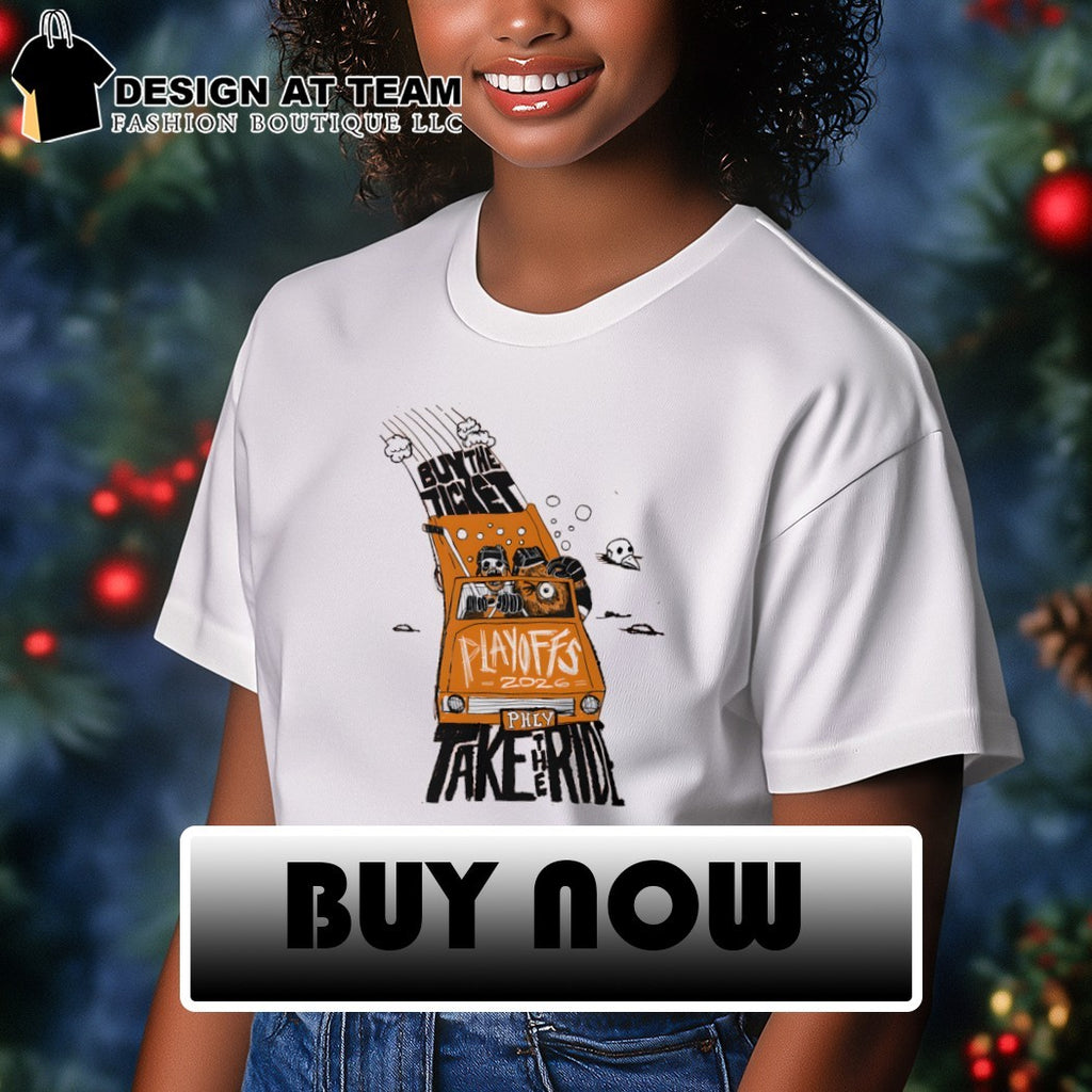 Buy The Ticket Take The Ride Philadelphia Flyers Hockey Playoffs 2026 shirt