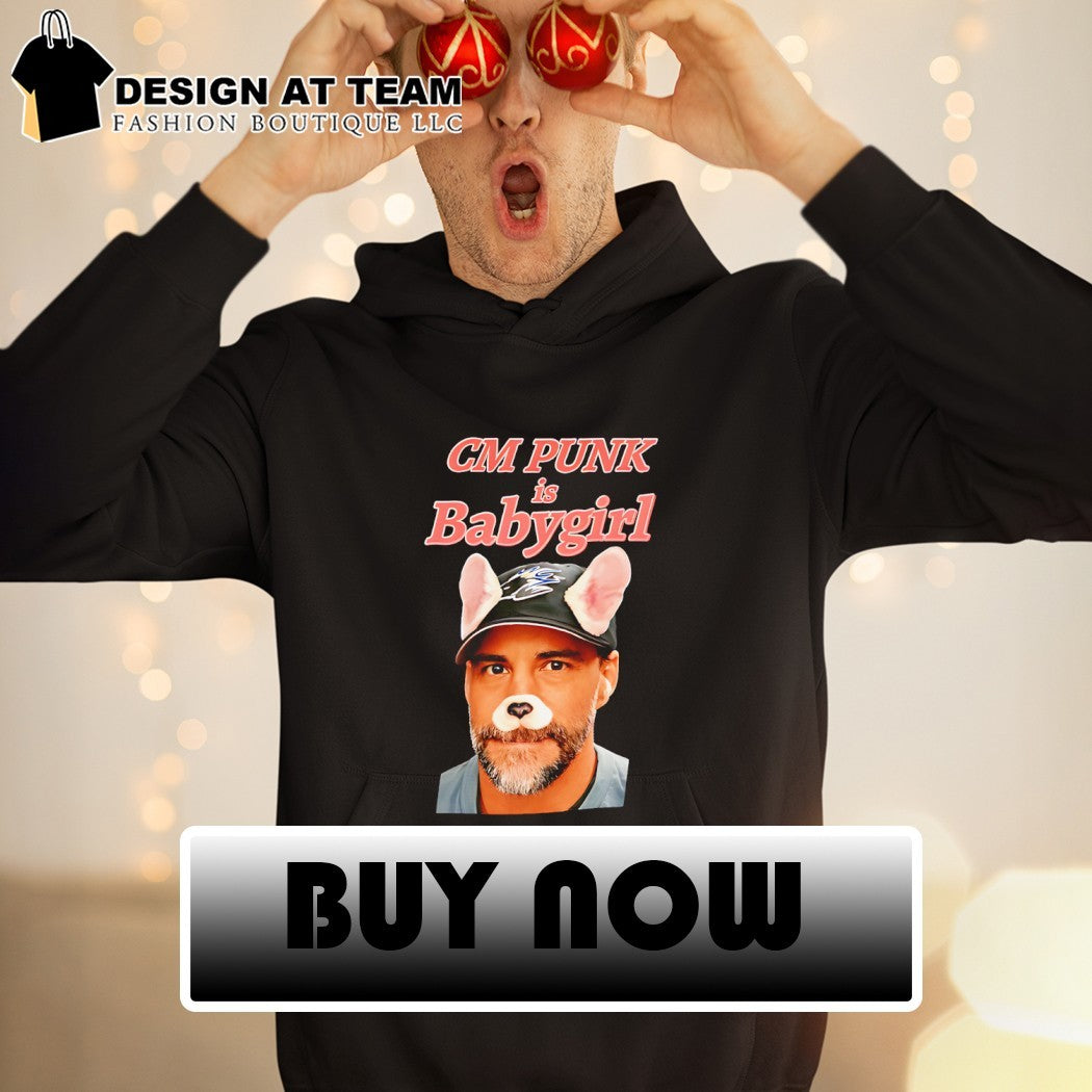 CM Punk Is Babygirl shirt