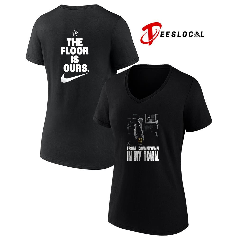 Caitlyn Clark from downtown in my town the floor is ours graphic shirt