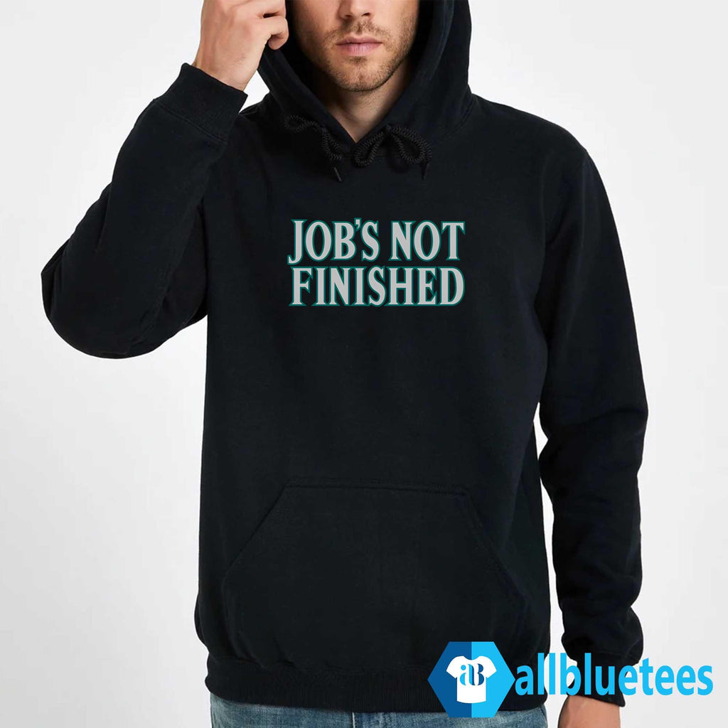 Cal Raleigh Job’s Not Finished Shirt