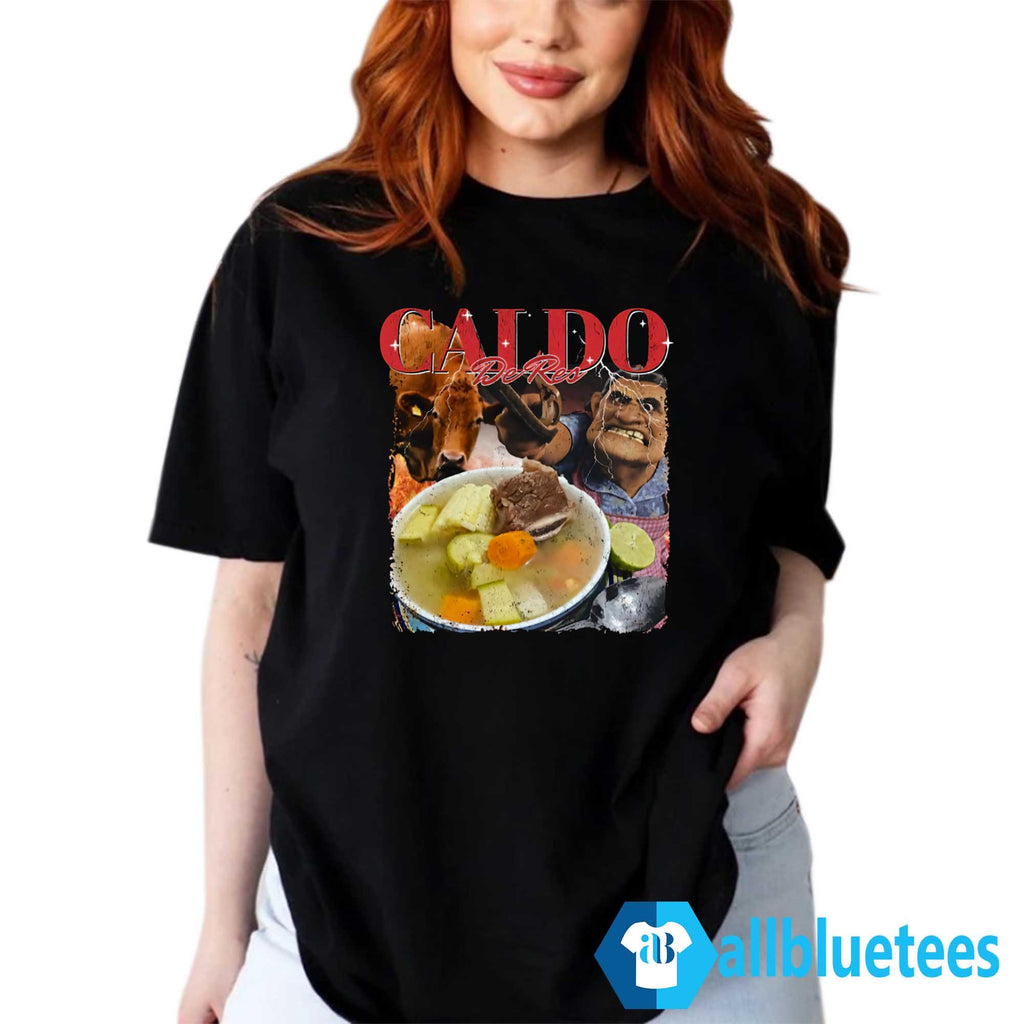 Caldo De Res Shirt