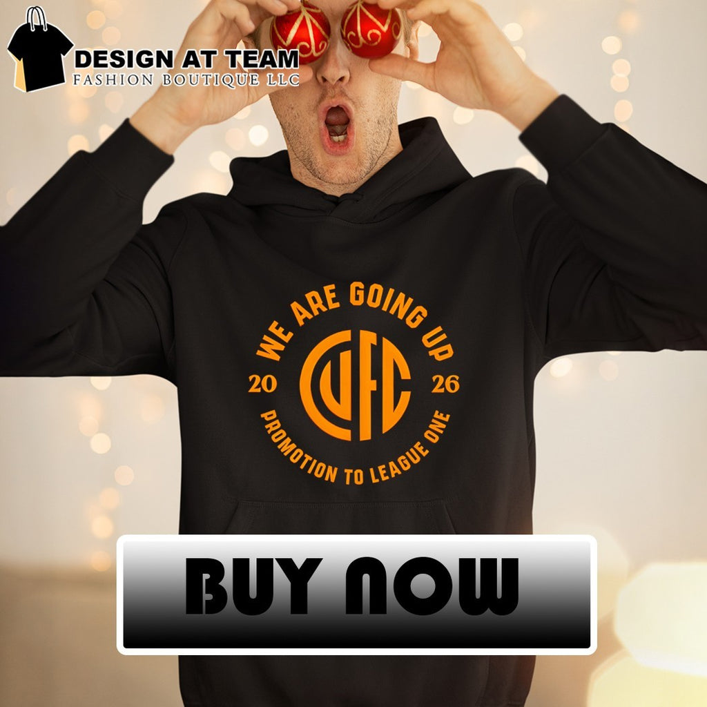 Cambridge United FC We Are Going Up Promoted Back To League One 2026 shirt