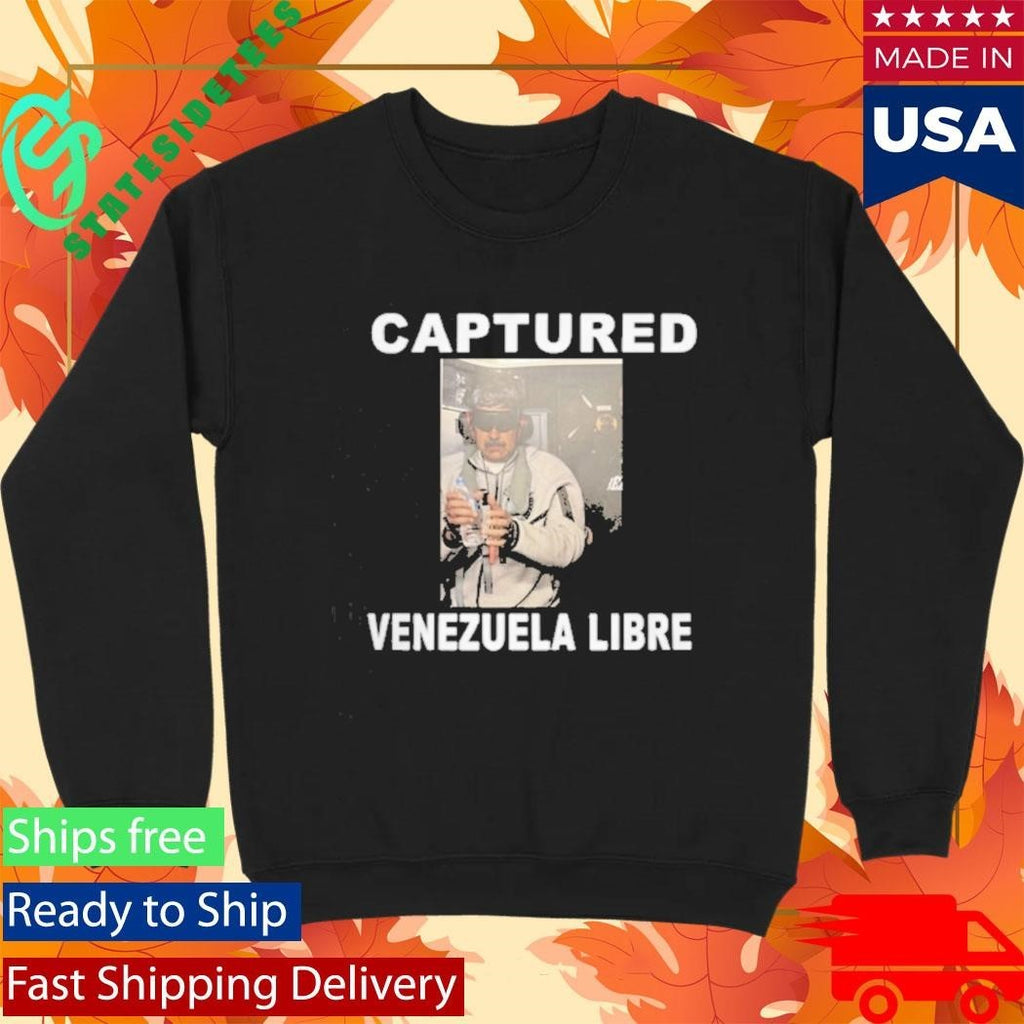 Captured Nicolas Maduro Venezuela Libre Shirt