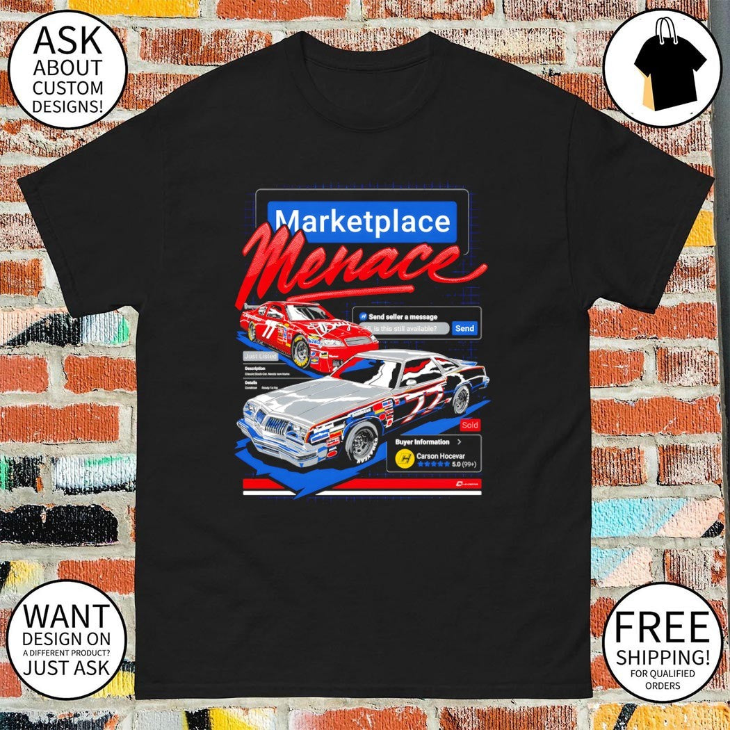 Carson Hocevar Marketplace Menace just listed shirt