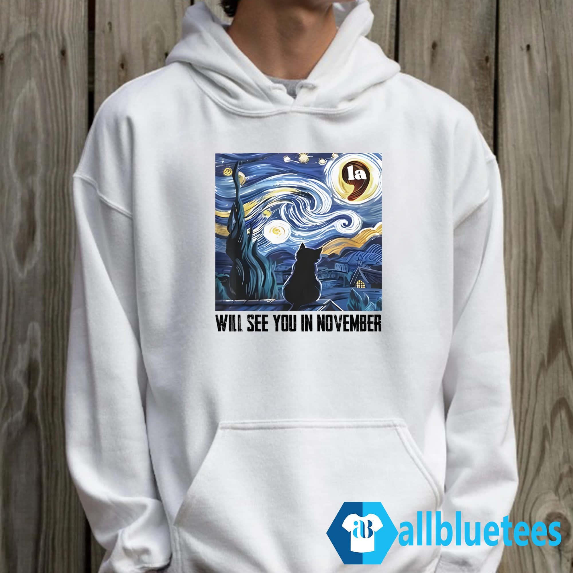 Cat Comma La Starry Night Will See You In November Shirt