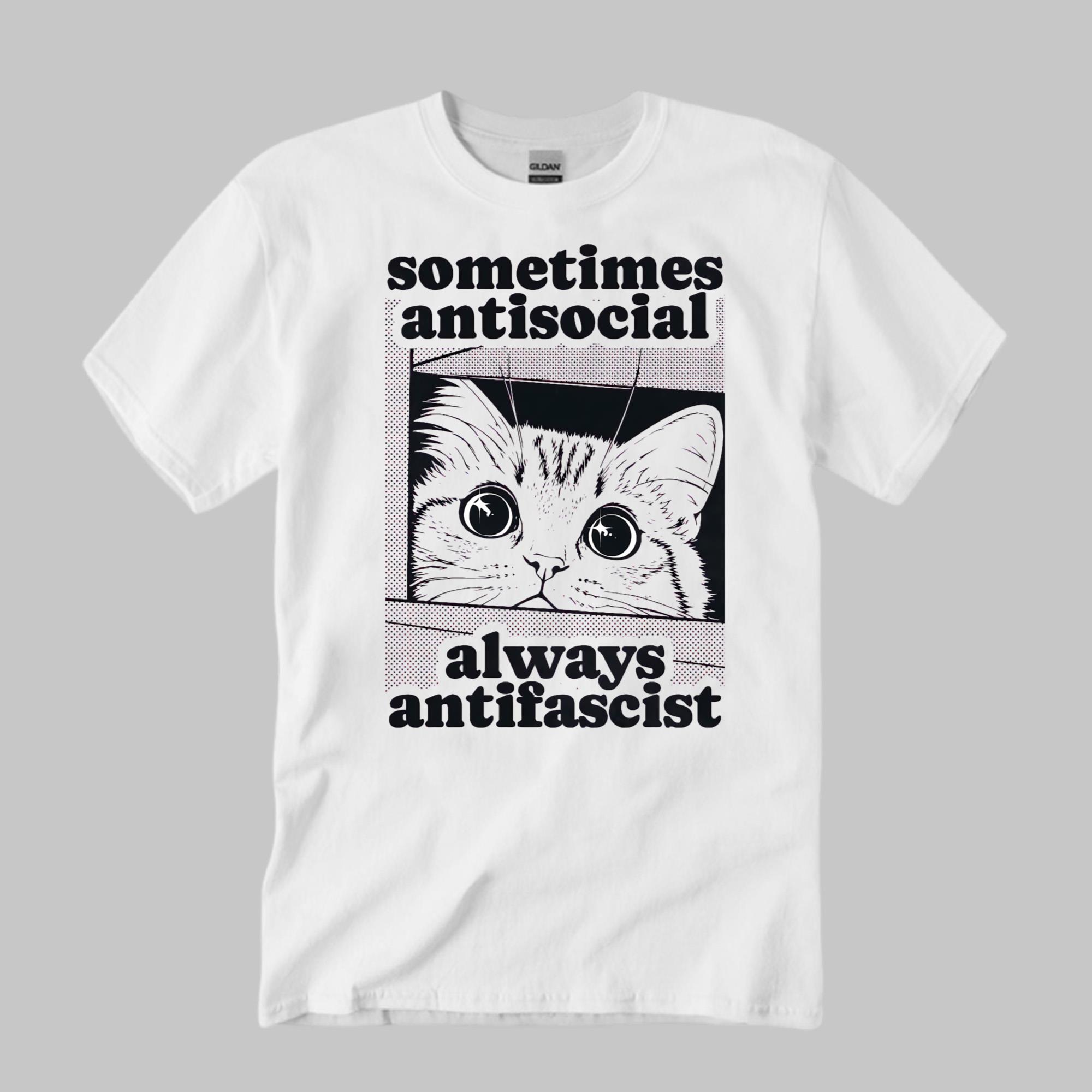 Cat Sometimes Antisocial Always Antifascist Shirt