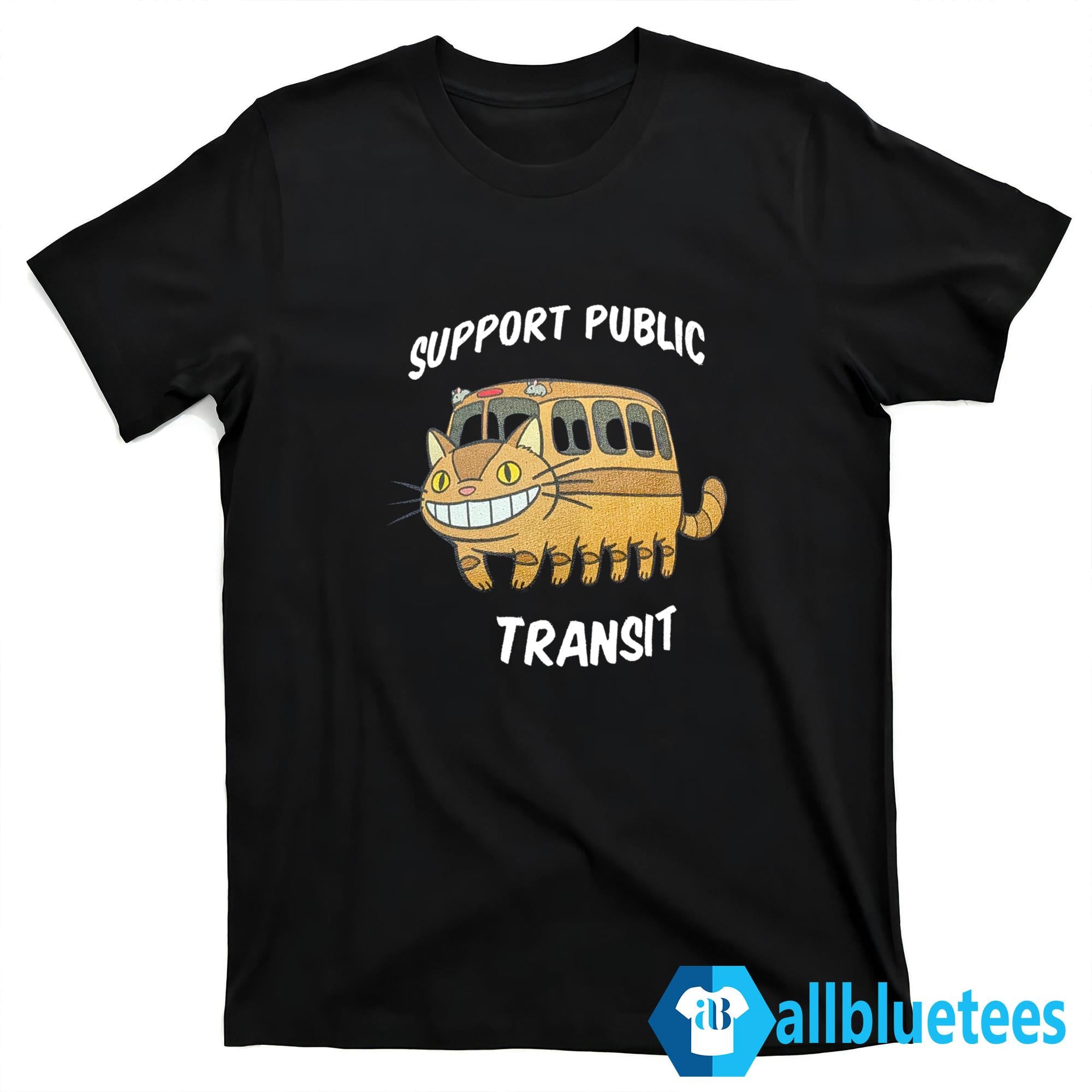 Cat Support Public Transit Shirt