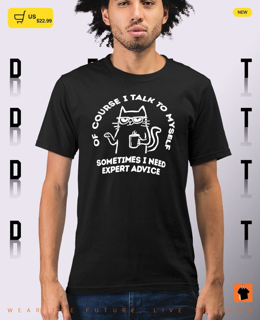 Cat course I talk to myself sometimes I need expert advice shirt