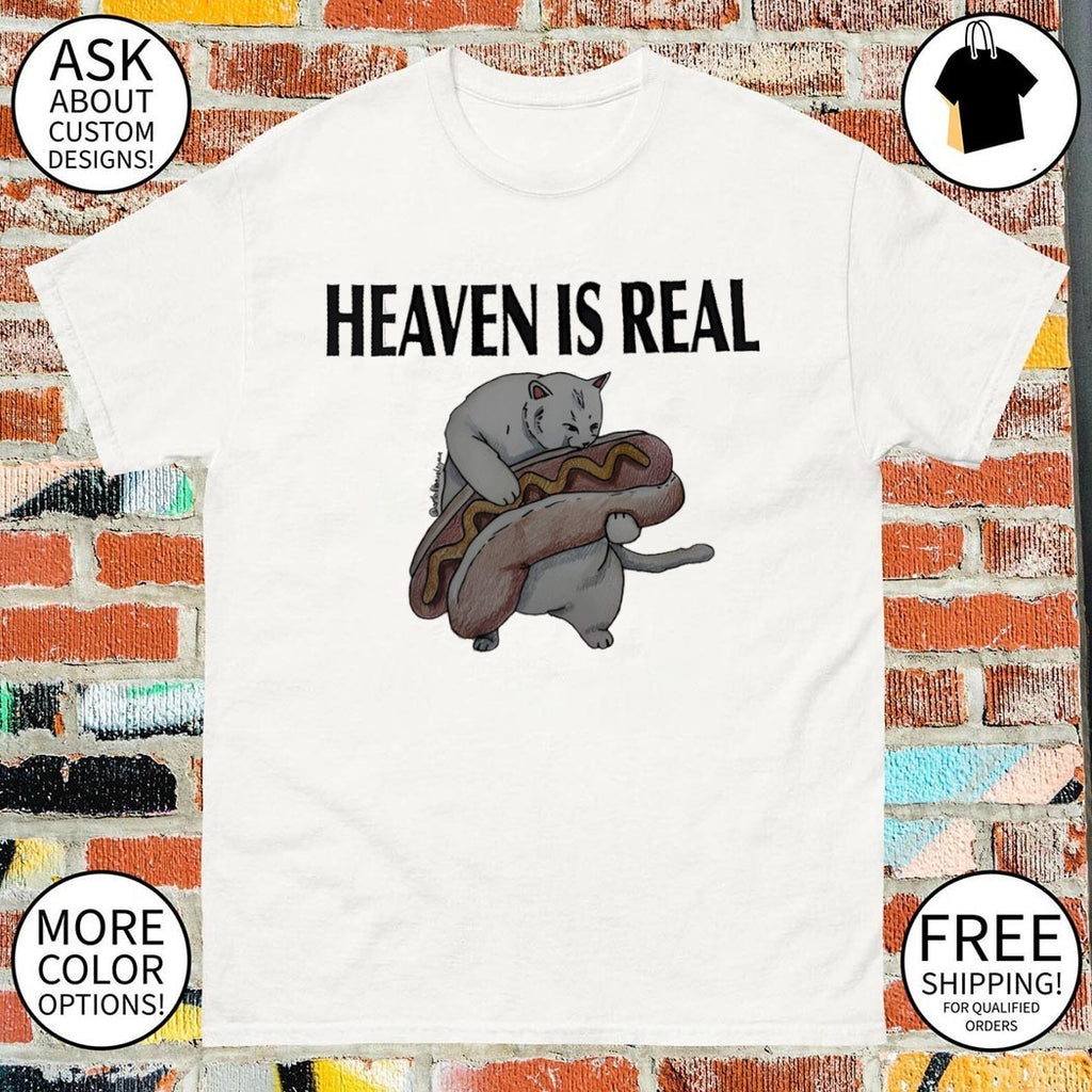 Cat hug hot dog heaven is real funny meme shirt