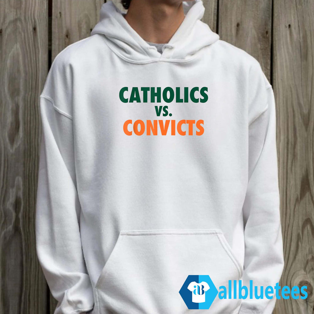 Catholics vs. Convicts Shirt