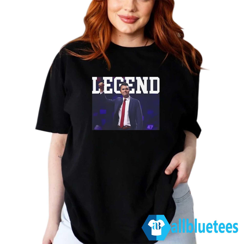 Charlie Kirk Legend Shirt