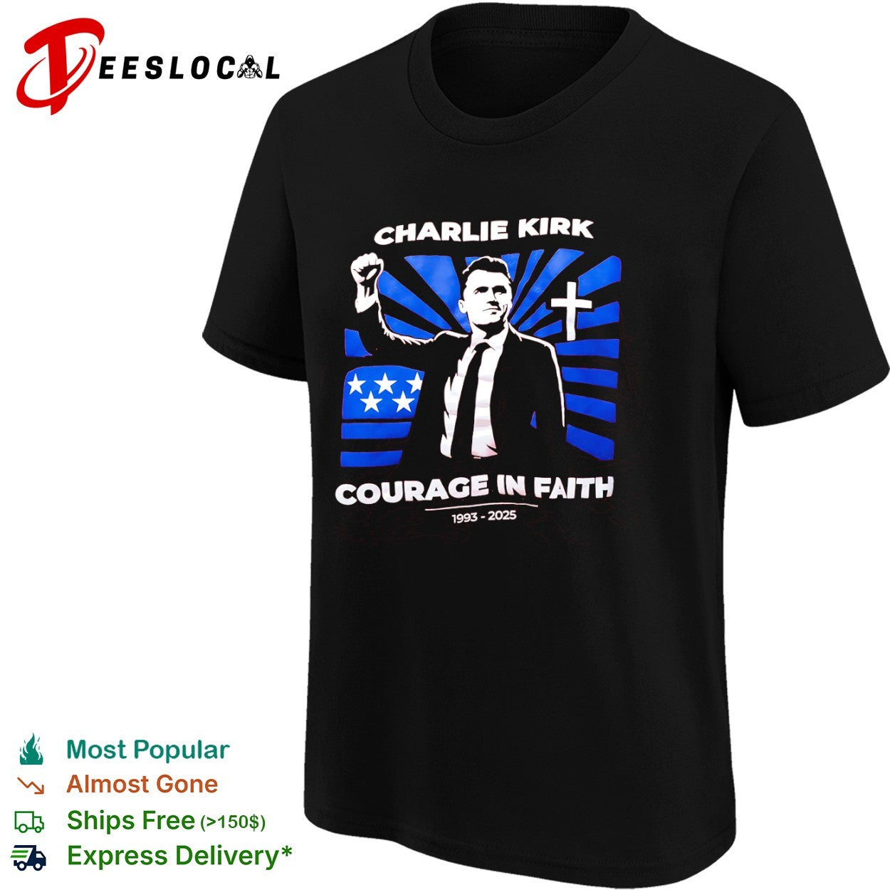 Charlie Kirk courage in faith flag cross 1993 2025 shirt