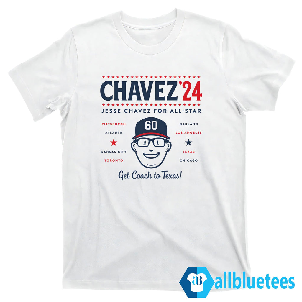 Chavez ’24 For All Star Get Coach To Texas Shirt
