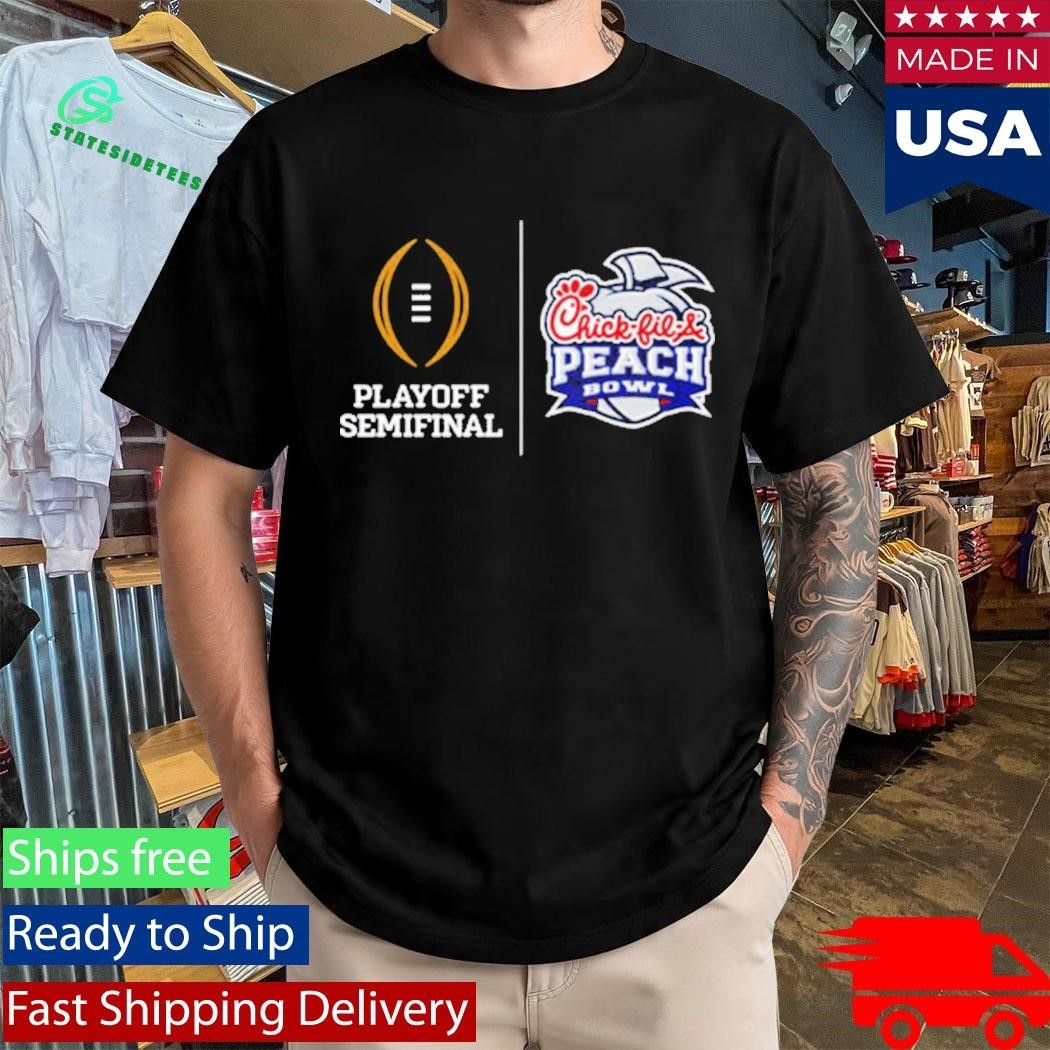 Chick fil A Peach Bowl 2026 Playoff Semifinal Shirt