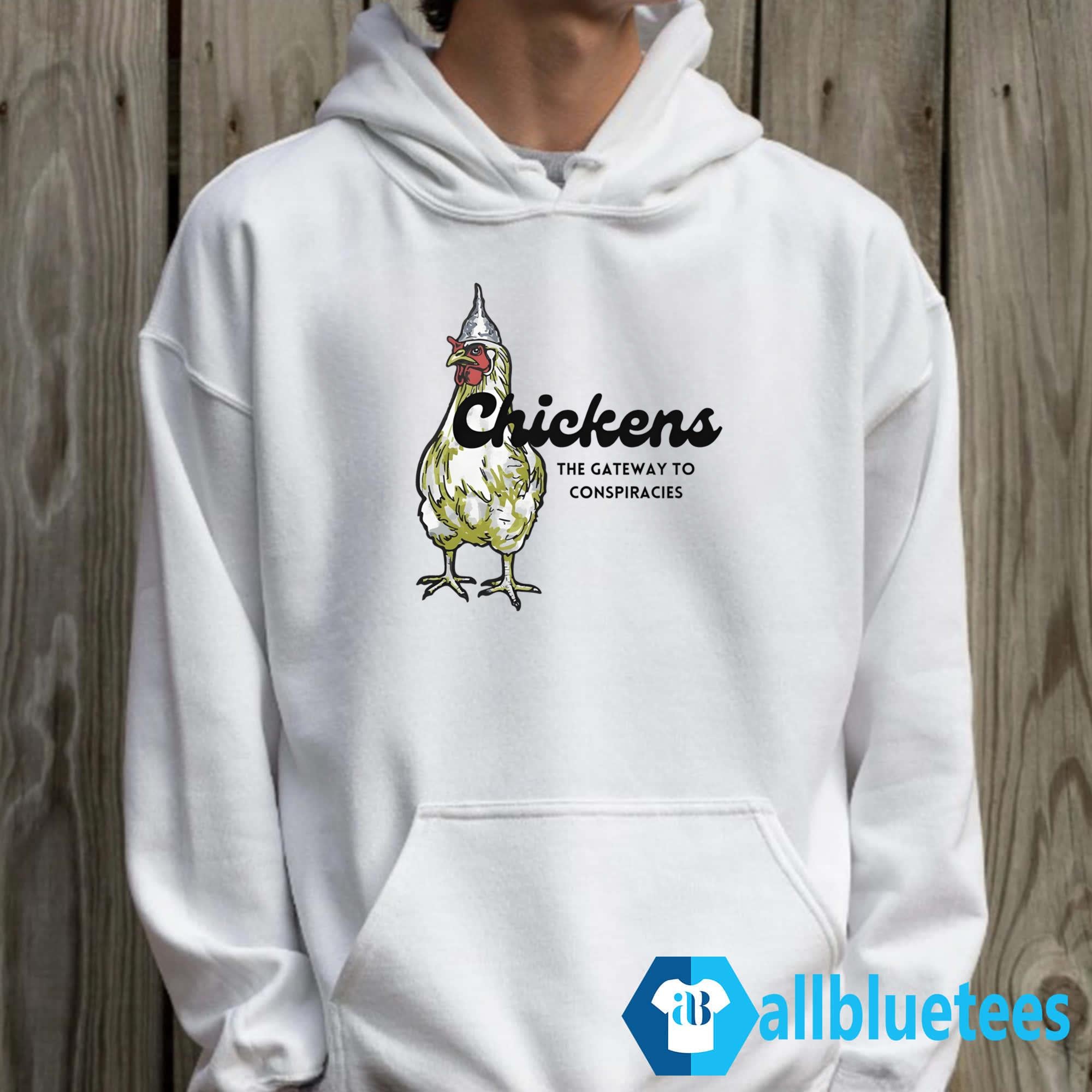 Chickens The Gateway To Conspiracies Shirt