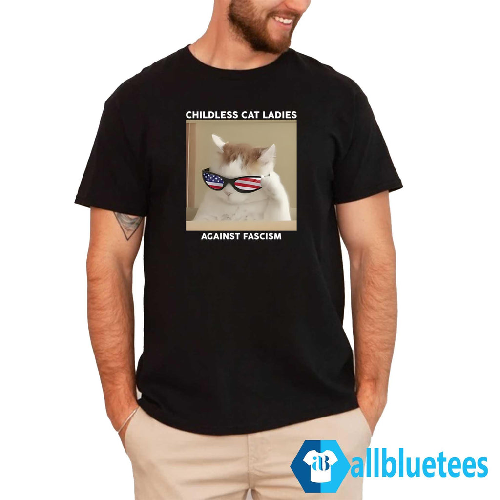 Childless Cat Ladies Against Fascism T-Shirt